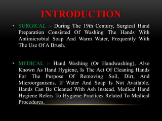 Hand Washing Medical And Surgical By Harshit Yadav Agra Pptx Hand Washing Medical And Surgical By Harshit Yadav Agra Pptx