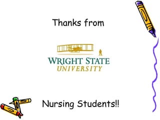 Thanks from  Nursing Students!! 