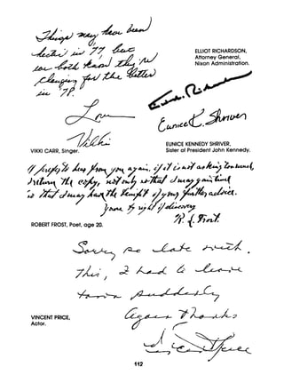 ELLIOT RICHARDSON,
Attorney General,
Nixon Administration.
fl/&
VlKKl CARR, Singer.
EUNICE KENNEDY SHRIVER,
Sister of President John Kennedy.
VINCENT PRICE,
Actor.
112
 