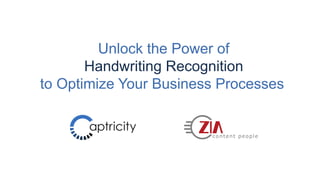 Unlock the Power of
Handwriting Recognition
to Optimize Your Business Processes
 