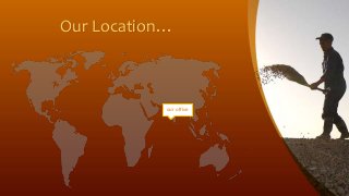 Our Location…
our office
 