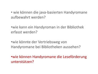 Handyromane – Was Bedeutet FüR Die Bibliothek