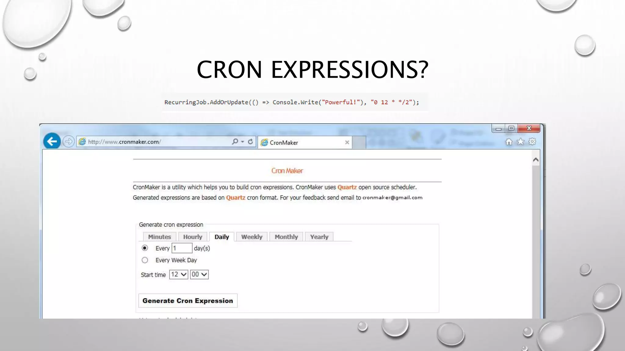 CRON EXPRESSIONS?
 