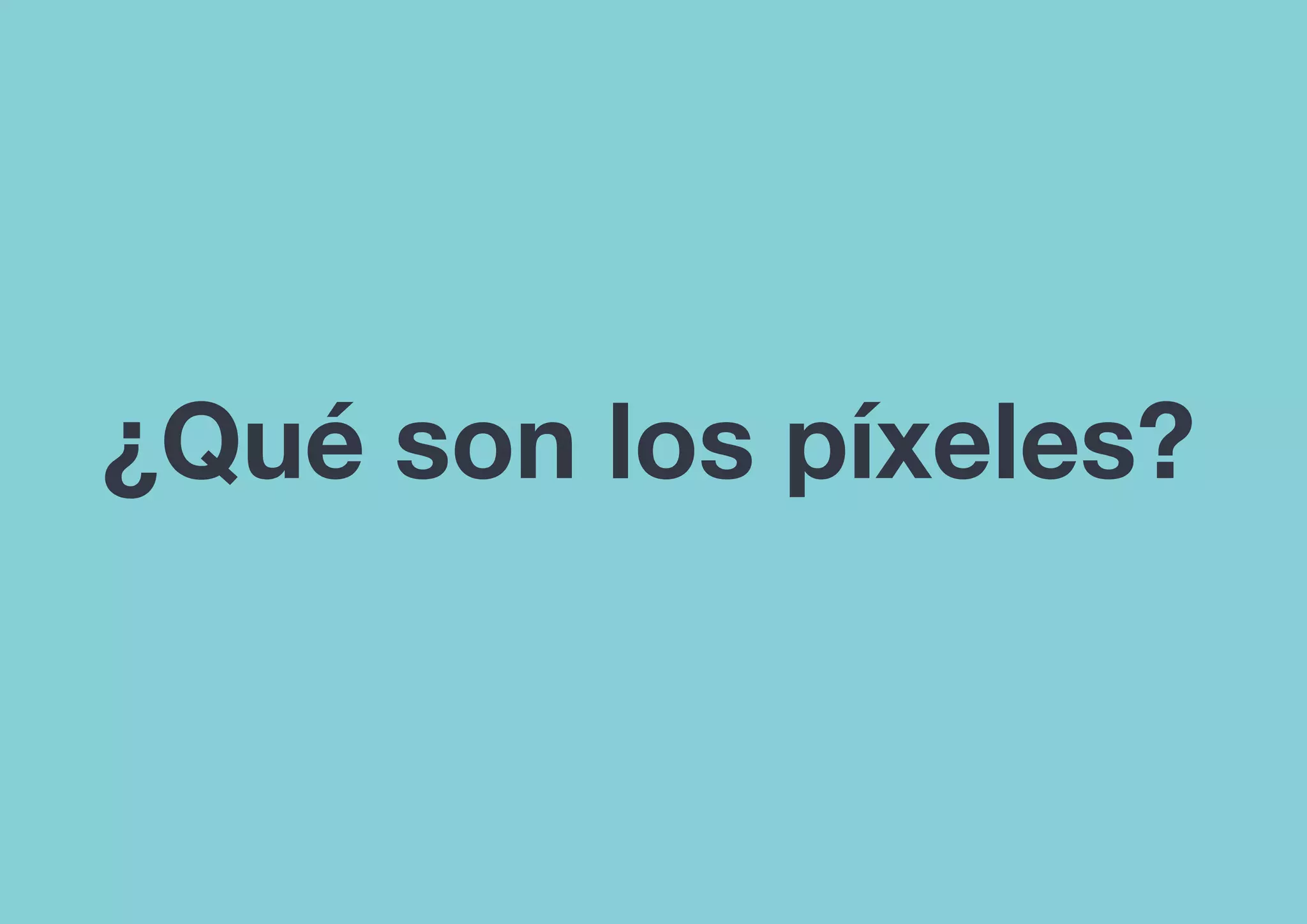 photoshop

¿Qué son los píxeles?

@isaezdesign

 
