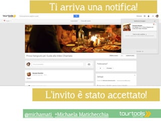 Ti arriva una notifica! 
L’invito è stato accettato! 
@michamati +Michaela Matichecchia 
 