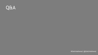 #GetUntethered | @GetUntethered 
Q&A 
 