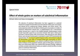 Lefevre, M., & Jonnalagadda, S. (2012). Effect of whole grains on markers of subclinical inﬂammation. Nutrition Reviews
 