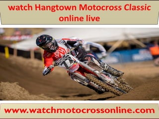 Hangtown motocross classic tv coverage