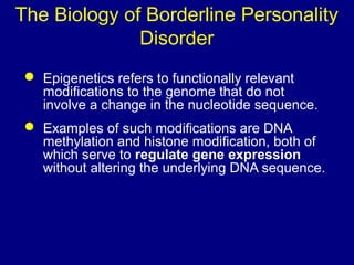 Science Borderlines Hanipsych,, biology of borderline personality disorder | PPT