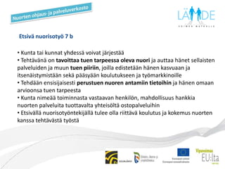 ALKUKARTOITUSTietoa kerätty: valtakunnallisista, alueellisista ja paikallisista ohjelmista