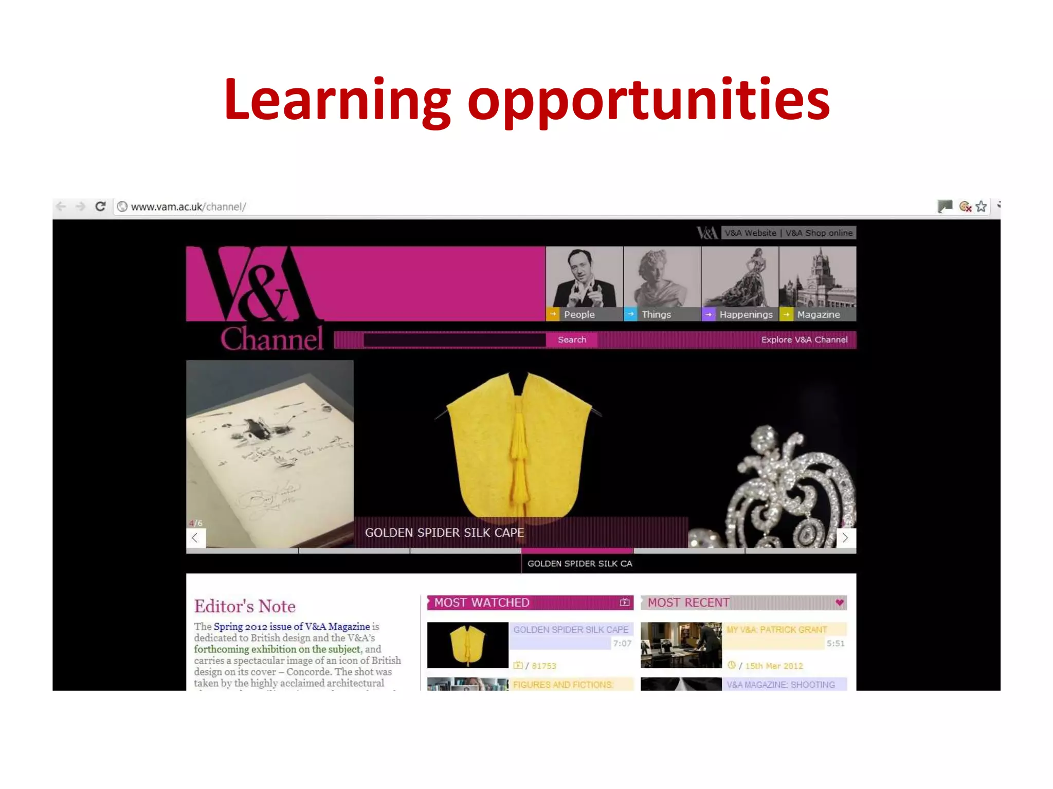 Learning opportunities
 