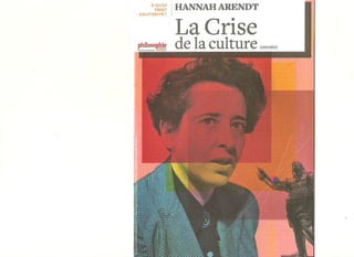 Hannah Arendt - A crise da cultura