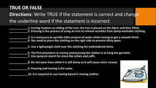 GRADE 11/12 HOUSEKEEPING POWERPOINT IRONING | PPTX