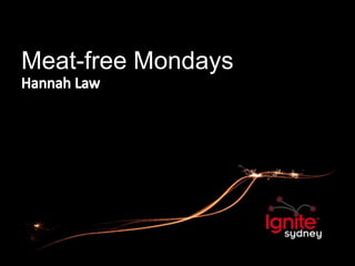 Meat-free Mondays Hannah Law 
