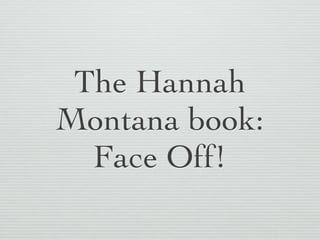 Hannah montana book