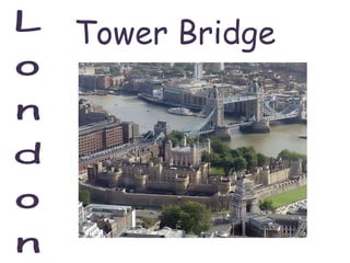London TowerBridge 