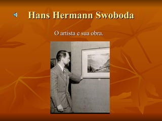 Hans Hermann Swoboda ,[object Object]