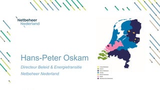 Hans-Peter Oskam
Directeur Beleid & Energietransitie
Netbeheer Nederland
 