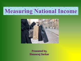 Measuring National Income
 