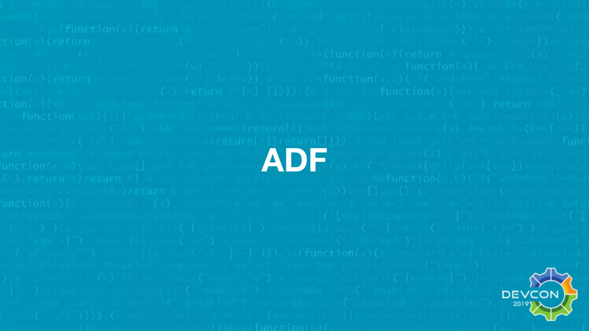 ADF
 
