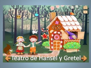 Teatro de Hansel y Gretel