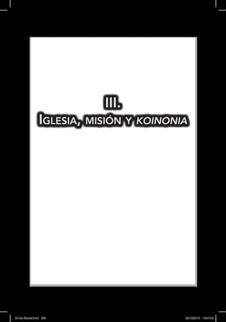 III.
Iglesia, misión y koinonia
En las fisuras.indd 239 22/12/2010 10:27:00
 