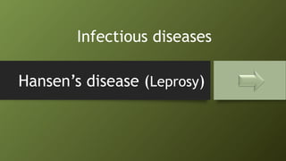 Hansen’s disease (leprosy) | PPTX