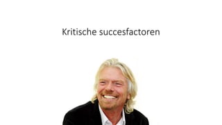Kritische succesfactoren
 