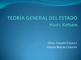 Silvia Castaño Fonseca
Dannia Beltrán Celemin
 