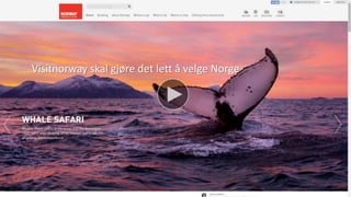 Visitnorway.com skal gjøre det lett å velge Norge
Visitnorway skal gjøre det lett å velge Norge
 
