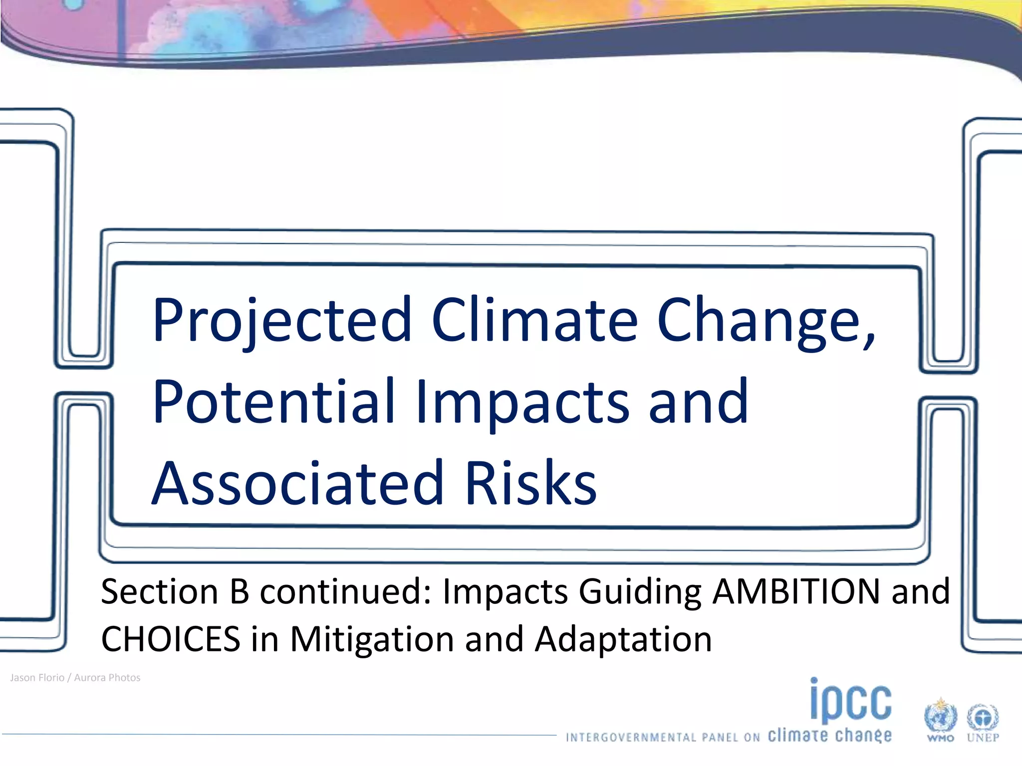 SBSTA - IPCC Special Event - Projected climate change, potential ...
