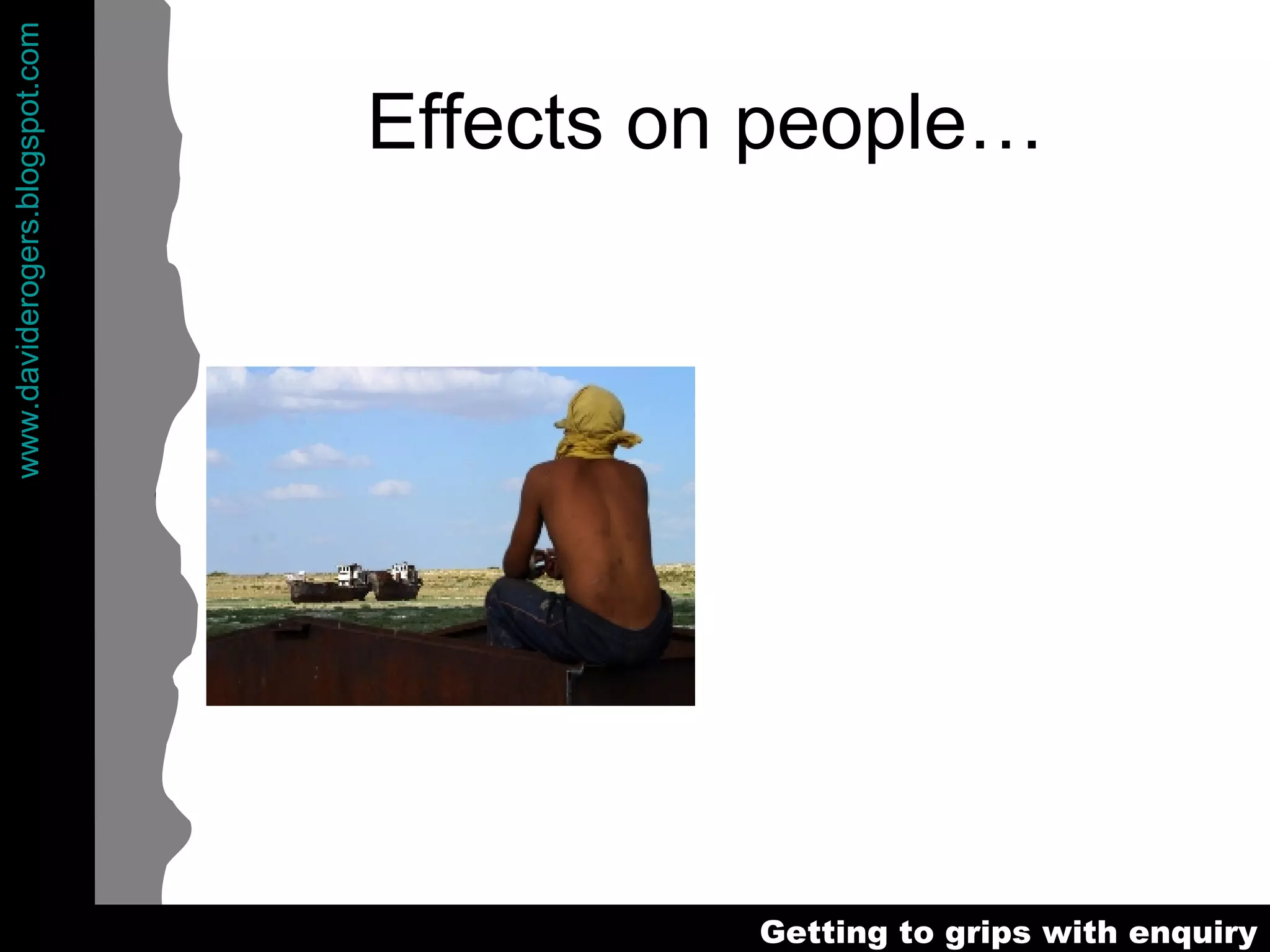 Effects on people… 