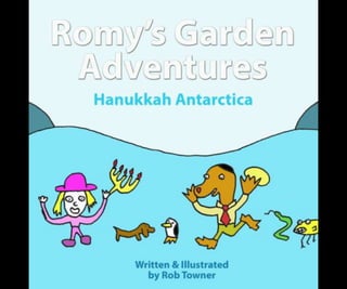 Romy's Garden Adventures: Hanukkah Antarctica