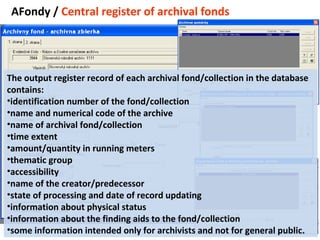 AFondy / Central register of archival fonds




The output register record of each archival fond/collection in the databas...