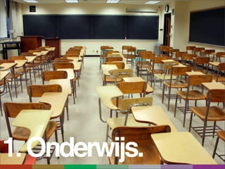 1. Onderwijs.
 