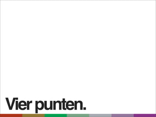 Vier punten.
 