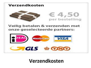 Retail en Online




Verzendkosten
 