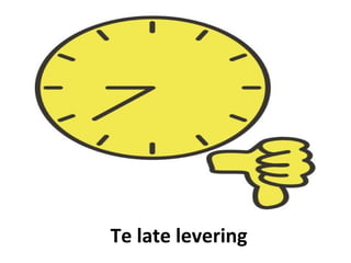 Retail en Online




Te late levering
 