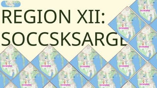 Region 12 Soccsksargen Report pptx editable | PPTX