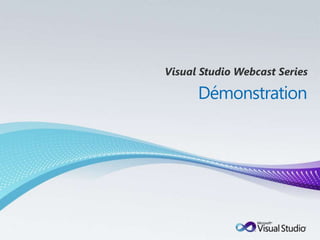 Visual Studio Webcast Series
 