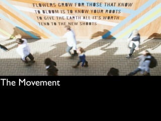 The Movement
 