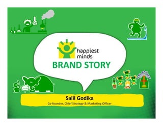 Salil Godika
Co-founder, Chief Strategy & Marketing Officer
BRAND STORY
 