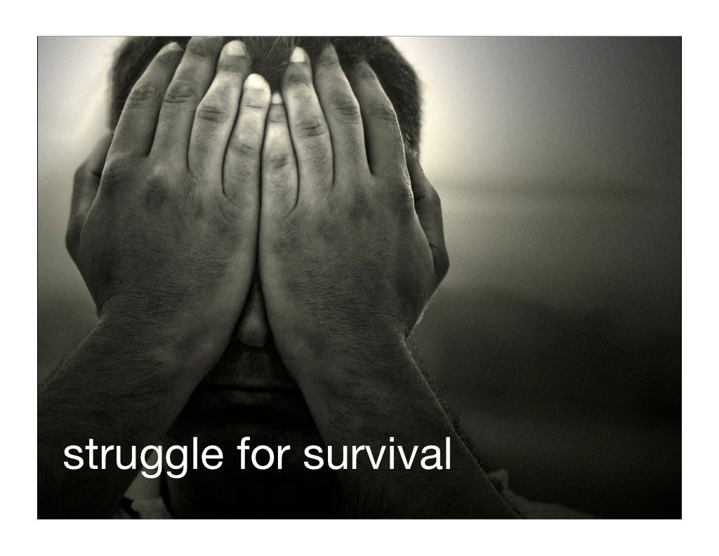 Struggle For Survival