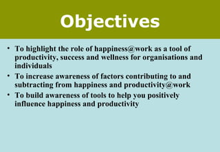 Happiness and productivity at work | PPT