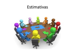 Estimativas
 