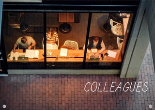 42 43
COLLEAGUES
42 43
 