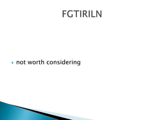    not worth considering
 