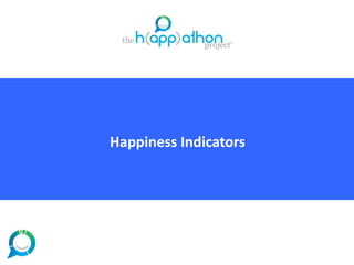 Happiness Indicators
 