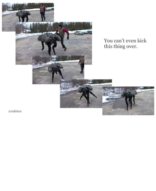 You can’t even kick
            this thing over.




@inkblurt
 