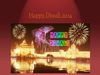 Happy Diwali 2014 
 